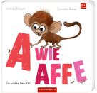 A wie Affe - Ein wildes Tier-ABC