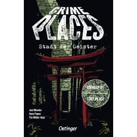 Crime Places. Stadt der Geister