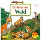 Maxi Pixi 399: Entdecke den Wald