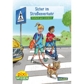 Pixi Wissen 80: Sicher im Straßenverkehr