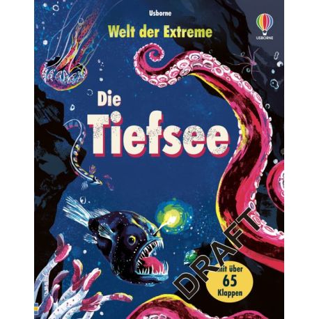 Welt der Extreme: Die Tiefsee