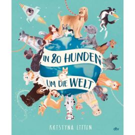 In 80 Hunden um  die Welt