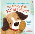 Ich tröste dich, kleiner Hund