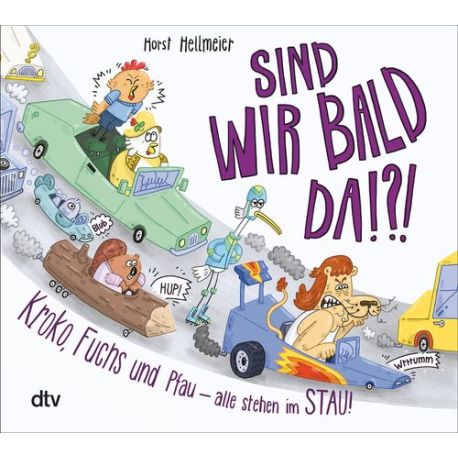 Sind wir bald da?