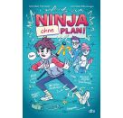 Ninja ohne Plan