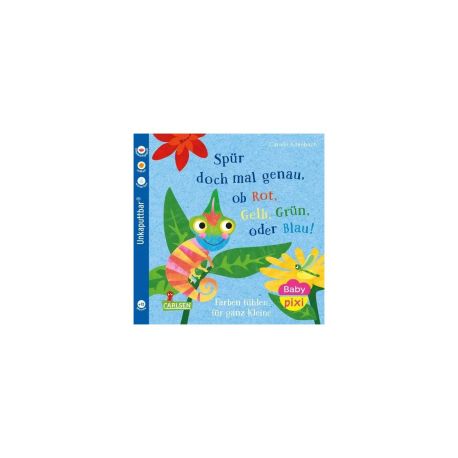 Baby Pixi (unkaputtbar) 169: Spür doch mal genau, ob Rot, Grün, Gelb oder Blau!
