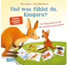 Und was fühlst du, Känguru?