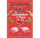Das Liebesleben der Tiere