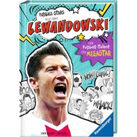 Fußball-Stars – Lewandowski. Vom Fußball-Talent zum Megastar (Erstlesebuch ab 7 Jahren), Fußball-Geschenke für Jungs u