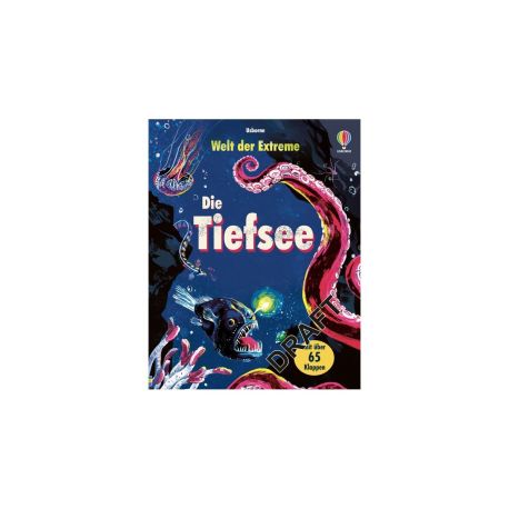 Welt der Extreme: Die Tiefsee