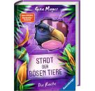 Stadt der bösen Tiere, Band 4: Die Rache (Tier-Fantasy ab 10 Jahre von Bestseller-Autorin Gina Mayer)