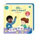 Play+ Shh ... Who s there? In Nursery (sound book)