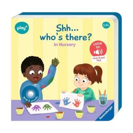 Play+ Shh ... Who s there? In Nursery (sound book)