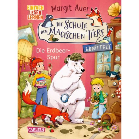 Die Schule der magischen Tiere ermittelt Neuausgabe 8: Die Erdbeer-Spur