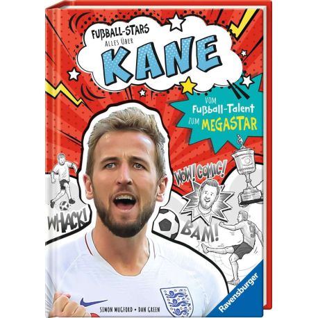 Fußball-Stars – Alles über Kane. Vom Fußball-Talent zum Megastar (Erstlesebuch ab 7 Jahren), Fußball-Geschenke für Jun
