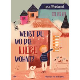 Weißt du, wo die Liebe wohnt?