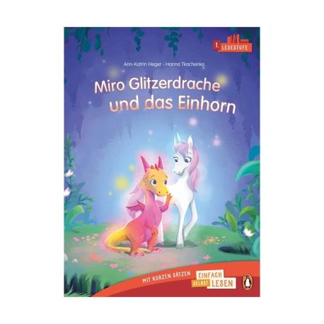 Miro Glitzerdrache und das Einhorn
