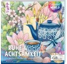 Colorful World - Ruhe   Achtsamkeit