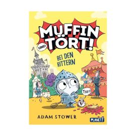 Muffin und Tört! 2: Bei den Rittern