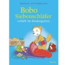 Bobo Siebenschläfer schläft im Kindergarten