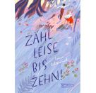 Zähl leise bis zehn!