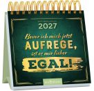Mini-Wochenkalender Bevor ich mich jetzt aufrege, ist es mir lieber egal!  2027