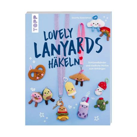 Lovely Lanyards häkeln