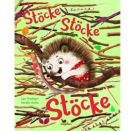 Stöcke, Stöcke, Stöcke