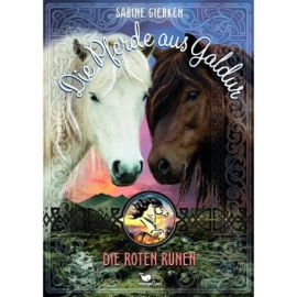 Die Pferde aus Galdur - Die roten Runen