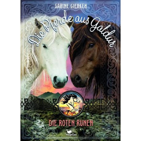 Die Pferde aus Galdur - Die roten Runen