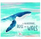 Die wunderbare Reise eines Wals