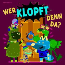 Wer klopft denn da?
