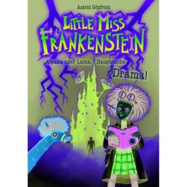 Little Miss Frankenstein - Alpaka oder Lama, Hauptsache Drama!