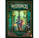 Whisperwicks – Der Fluch der magischen Prüfungen