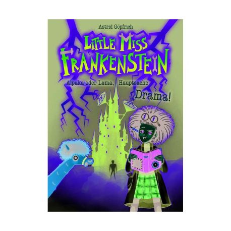 Little Miss Frankenstein - Alpaka oder Lama, Hauptsache Drama!