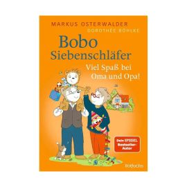 Bobo Siebenschläfer: Viel Spaß bei Oma und Opa!