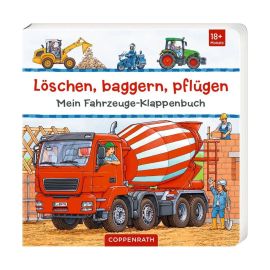 Löschen, baggern, pflügen: Mein Fahrzeuge-Klappenbuch