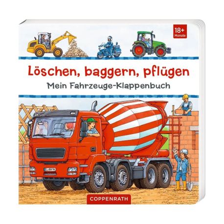 Löschen, baggern, pflügen: Mein Fahrzeuge-Klappenbuch