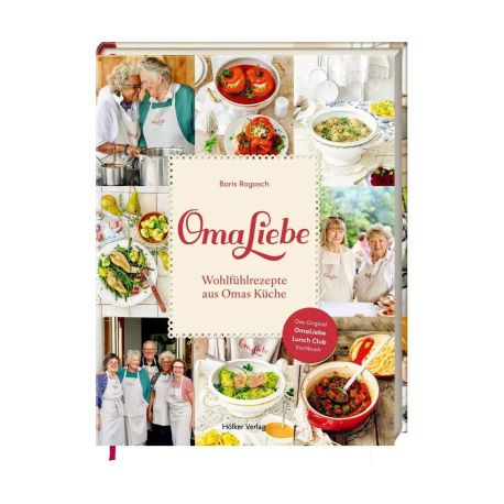 OmaLiebe - Wohlfühlrezepte aus Omas Küche