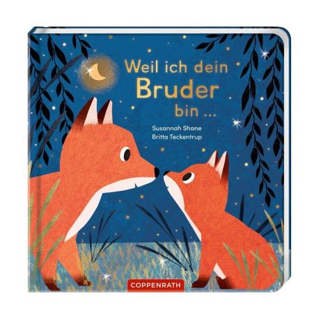 Weil ich dein Bruder bin ...