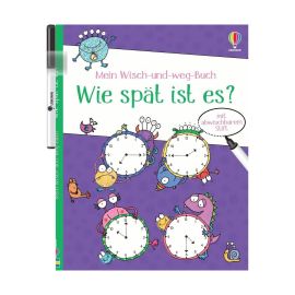 Mein Wisch-und-weg-Buch: Wie spät ist es?
