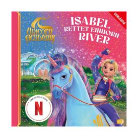 Unicorn Academy – Isabel rettet Einhorn River