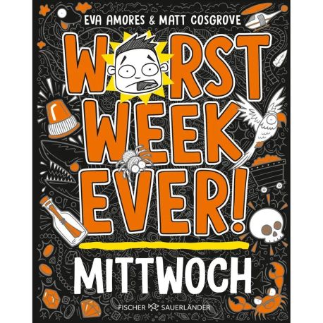 Worst Week Ever – Mittwoch