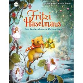 Moser, Annette/Krämer, Marina: Fritzi Haselmaus – Drei Zaubernüsse zu Weihnachten