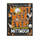 Worst Week Ever – Mittwoch