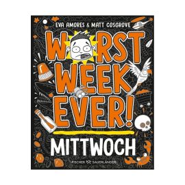 Worst Week Ever – Mittwoch