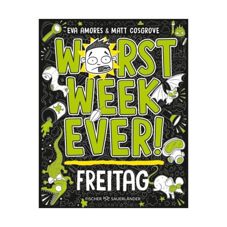 Worst Week Ever – Freitag
