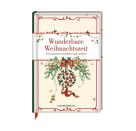 Wunderbare Weihnachtszeit - Die schönsten Geschichten und Gedichte