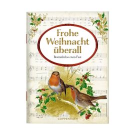 Frohe Weihnacht überall - Besinnliches zum Fest