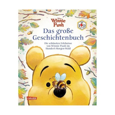 Winnie Puuh – Das große Geschichtenbuch (100 Jahre Winnie Puuh)